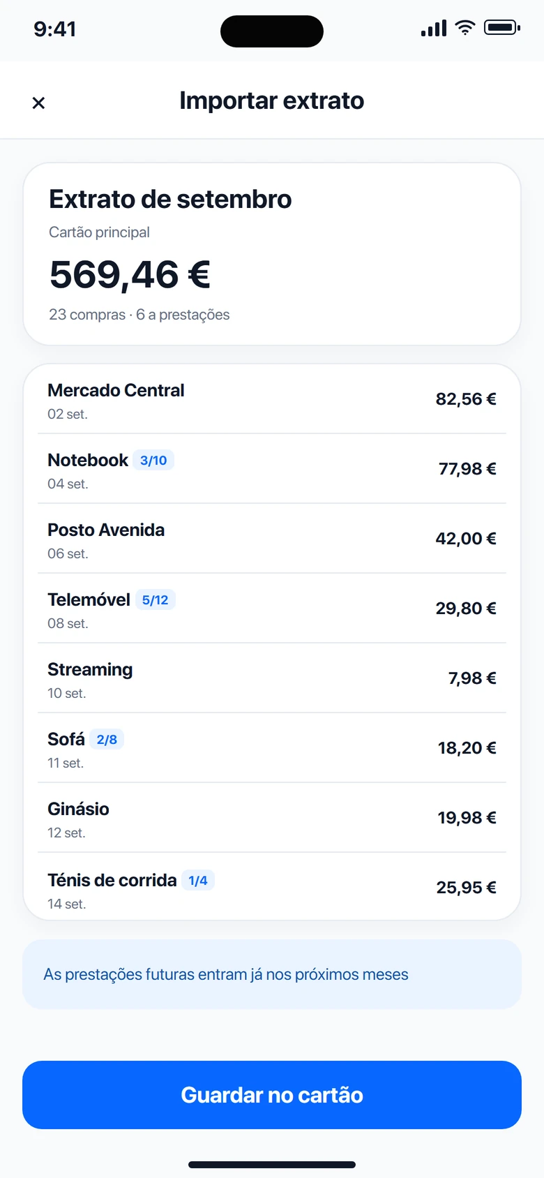 Revisão do extrato com as compras a prestações marcadas
